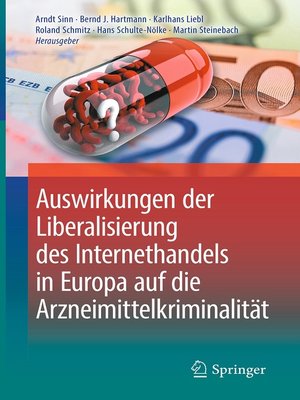 cover image of Auswirkungen der Liberalisierung des Internethandels in Europa auf die Arzneimittelkriminalität